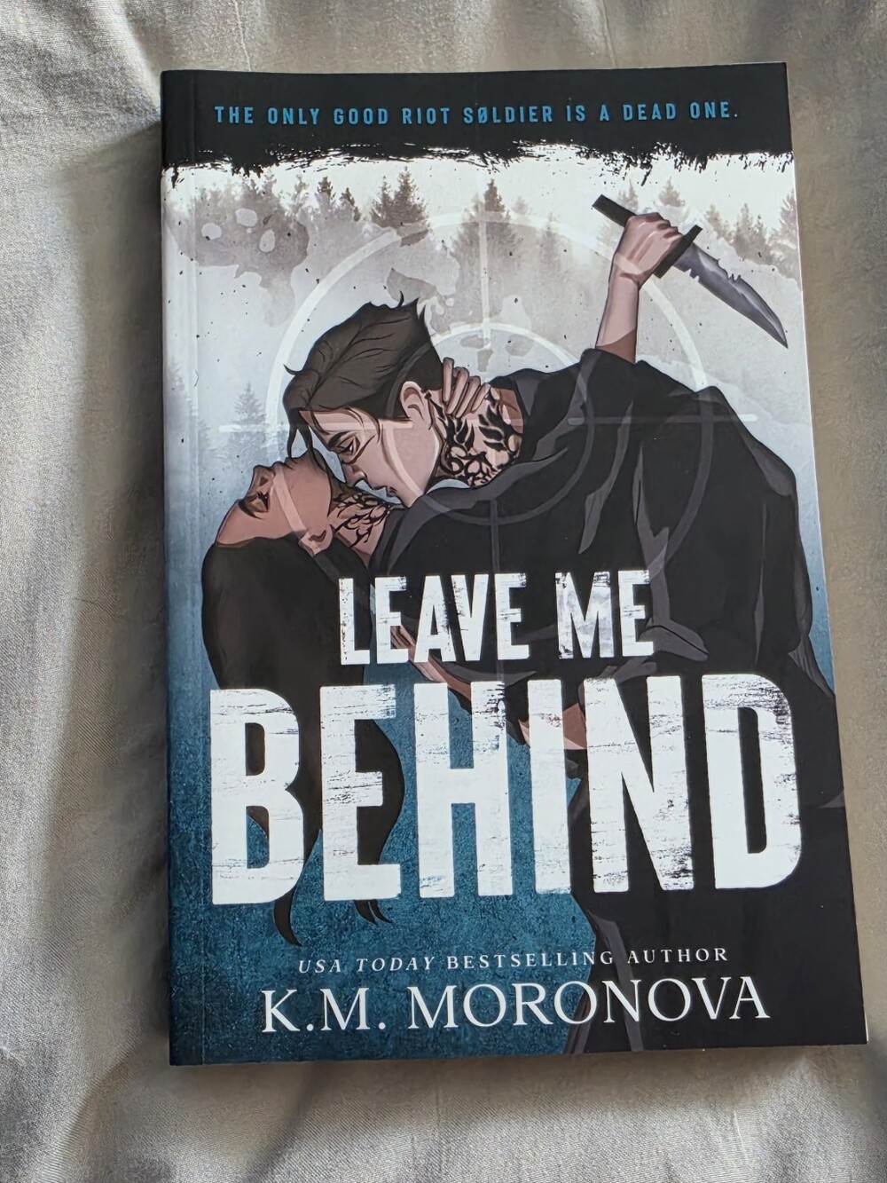Leave Me Behind by K.M. Moronova - Graphic Cover Paperback